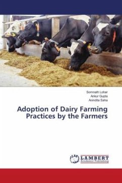 Adoption of Dairy Farming Practices by the Farmers - Lohar, Somnath;Gupta, Ankur;Saha, Anindita