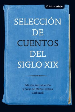 Selección de cuentos del siglo XIX - Jose Maria De Pereda