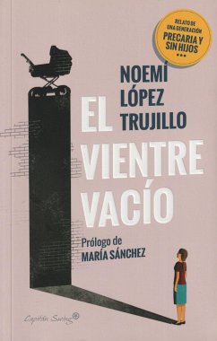 El vientre vacío - López Trujillo, Noemí