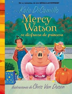Cover Mercy Watson se disfraza de princesa