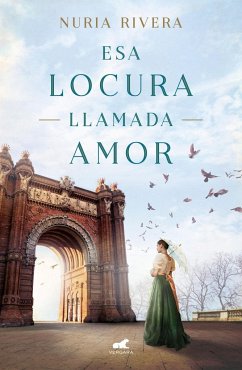 Esa locura llamada amor - Rivera, Nuria