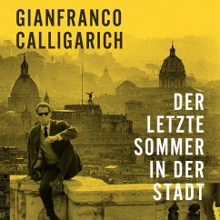 Der letzte Sommer in der Stadt (MP3-Download) - Calligarich, Gianfranco