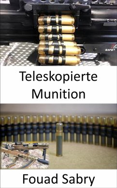 Teleskopierte Munition (eBook, ePUB) - Sabry, Fouad