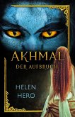 Akhmal - Der Aufbruch (eBook, ePUB)