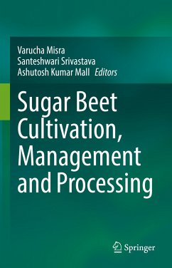 Sugar Beet Cultivation, Management and Processing (eBook, PDF)