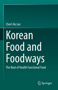 Korean Food and Foodways (eBook, PDF) - Lee, Cherl-Ho