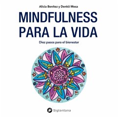 Mindfulness para la vida (MP3-Download) - Benítez, Alícia; Mesa, Denkō