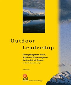 Outdoor Leadership (eBook, ePUB) - Rohwedder, Pit