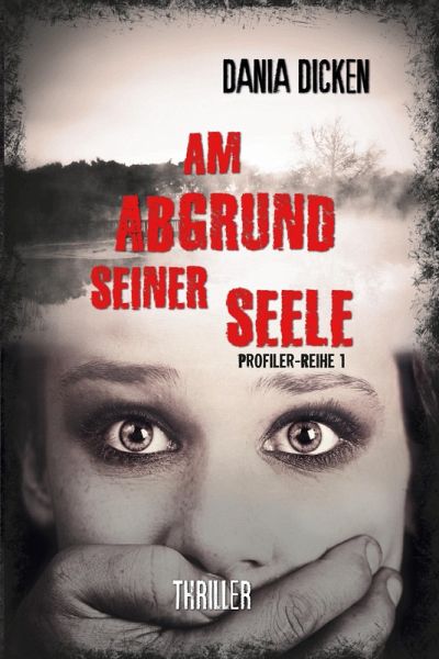 Am Abgrund seiner Seele (eBook, ePUB) Am Abgrund seiner Seele (eBook, ePUB)