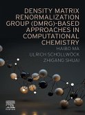 Density Matrix Renormalization Group (DMRG)-based Approaches in Computational Chemistry (eBook, ePUB)