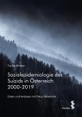 Sozialepidemiologie des Suizids in Österreich 2000-2019 (eBook, ePUB)