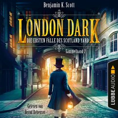 London Dark, Folge 9-12 (MP3-Download) - Scott, Benjamin K.