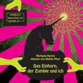 Das Einhorn, der Zombie und ich (MP3-Download)