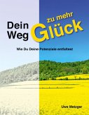Dein Weg zu mehr Glück (eBook, ePUB)