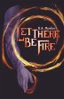 Let There be Fire (Lirical Series, #1)... - Bild 1
