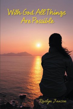 With God All Things Are Possible (eBook, ePUB) - Jansen, Raelyn