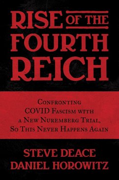 Rise of the Fourth Reich (eBook, ePUB) - Deace, Steve; Horowitz, Daniel