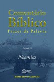 Comentário Bíblico Prazer da Palavra, fascículo 16 - Neemias (eBook, ePUB)