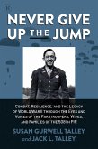 Never Give Up the Jump (eBook, ePUB)