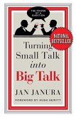 Turning Small Talk into Big Talk (eBook, ePUB)