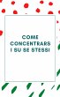Come concentrarsi su se stessi (eBook,... - Bild 1