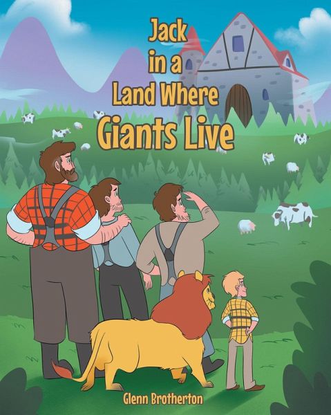 Jack in a Land Where Giants Live (eBook, ePUB) Jack in a Land Where Giants Live (eBook, ePUB)