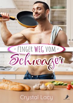 Finger weg vom Schwager (eBook, ePUB) - Lacy, Crystal