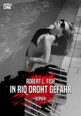 IN RIO DROHT GEFAHR (eBook, ePUB)