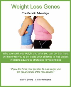 Weight Loss Genes - the Genetic Advantage (eBook, ePUB) - Browne, Russel