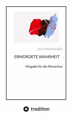 ERMORDETE WAHRHEIT - Manshausen, Udo