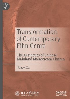 Transformation of Contemporary Film Genre - Xu, Fangyi