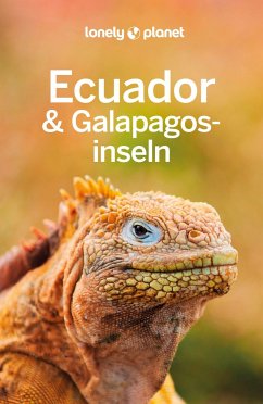 LONELY PLANET Reiseführer Ecuador & Galápagosinseln - Albiston, Isabel;Bremner, Jade;Kluepfel, Brian