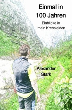 Einmal in 100 Jahren - Stark, Alexander