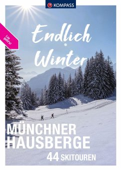 KOMPASS Endlich Winter - Münchner Hausberge - Garnweidner, Siegfried