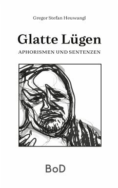 Glatte Lügen (eBook, ePUB)