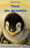 Tiere der Antarktis (eBook, ePUB)