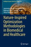 Nature-Inspired Optimization Methodologies in Biomedical and Healthcare