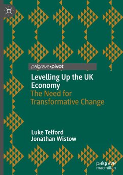 Levelling Up the UK Economy - Telford, Luke;Wistow, Jonathan