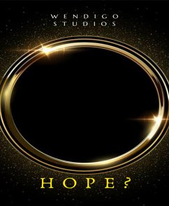 Hope? (eBook, ePUB) - Studios, Wendigo