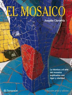 Artes & Oficios. El mosaico (eBook, ePUB) - Chavarria, Joaquim