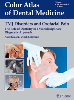TMJ Disorders and Orofacial Pain (eBook, PDF) - Bumann, Axel; Mah, James; Lotzmann, Ulrich
