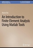 An Introduction to Finite Element Analysis Using Matlab Tools