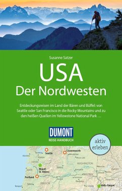 DuMont Reise-Handbuch Reiseführer USA, Der Nordwesten - Satzer, Susanne