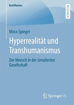 Hyperrealität und Transhumanismus - Spiegel, Mirco