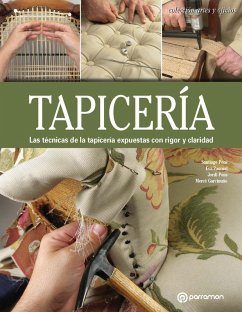 Artes & Oficios. Tapicería (eBook, ePUB) - Pons, Santiago; Pascual, Eva; Pons, Jordi; Garcinuño, Mercè