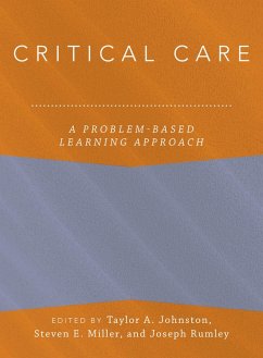 Critical Care (eBook, PDF) - Johnston, Taylor; Miller, Steven; Rumley, Joseph