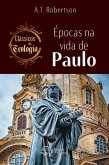 Épocas na vida de Paulo (eBook, ePUB)