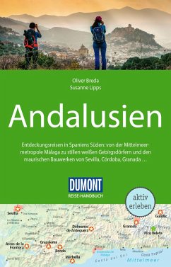 DuMont Reise-Handbuch Reiseführer Andalusien - Lipps, Susanne;Breda, Oliver