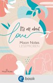 It's all about love. Moon Notes Leseproben (eBook, ePUB)