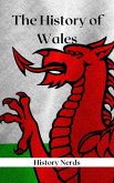 The History of Wales (World History) (eBook, ePUB)